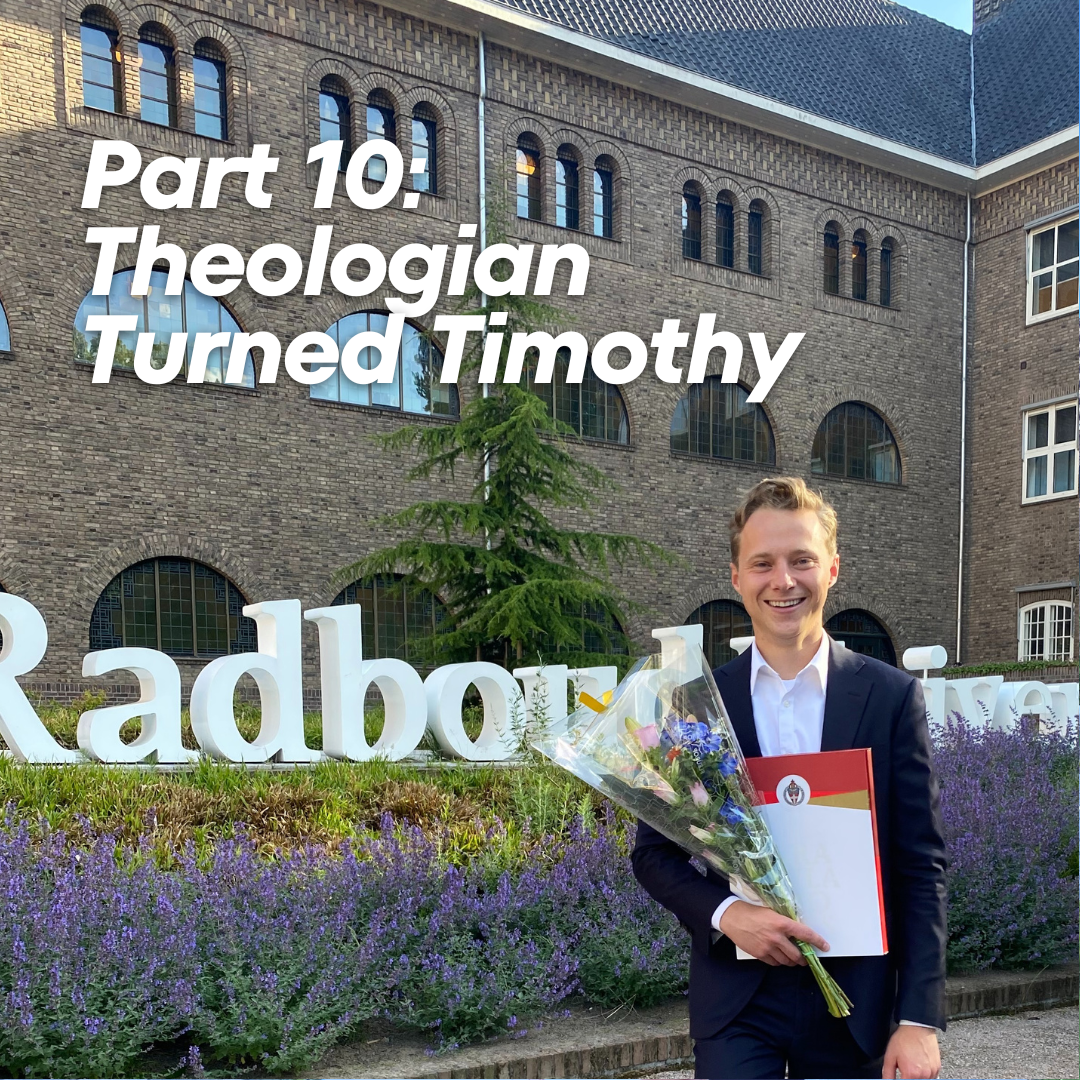 Part 10: Theologian Turned Timothy